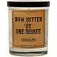 Hotter By One Degree Candle