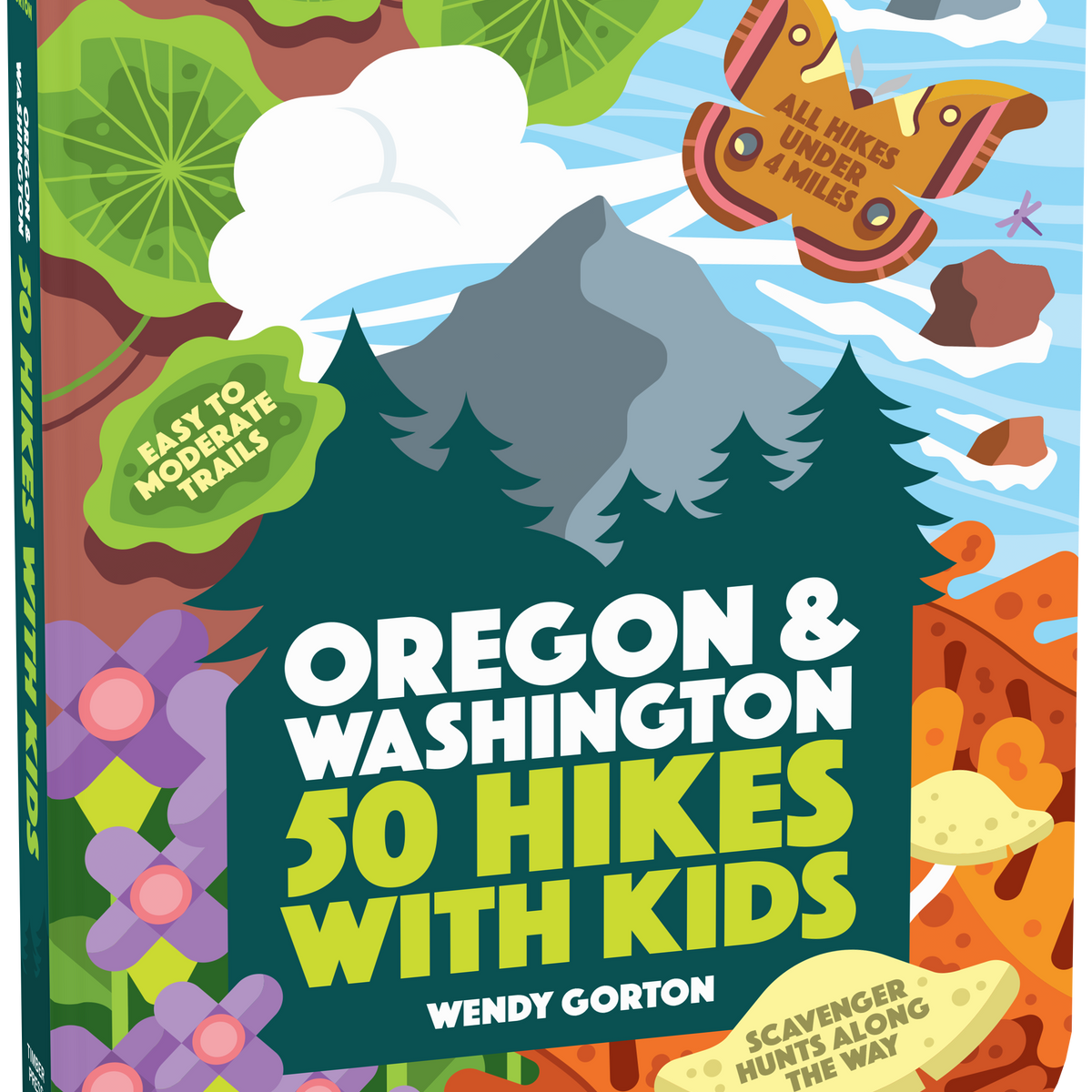 Oregon & Washington 50 Hikes with Kids