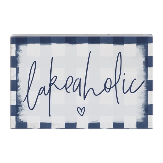 Lakeaholic Block Sign