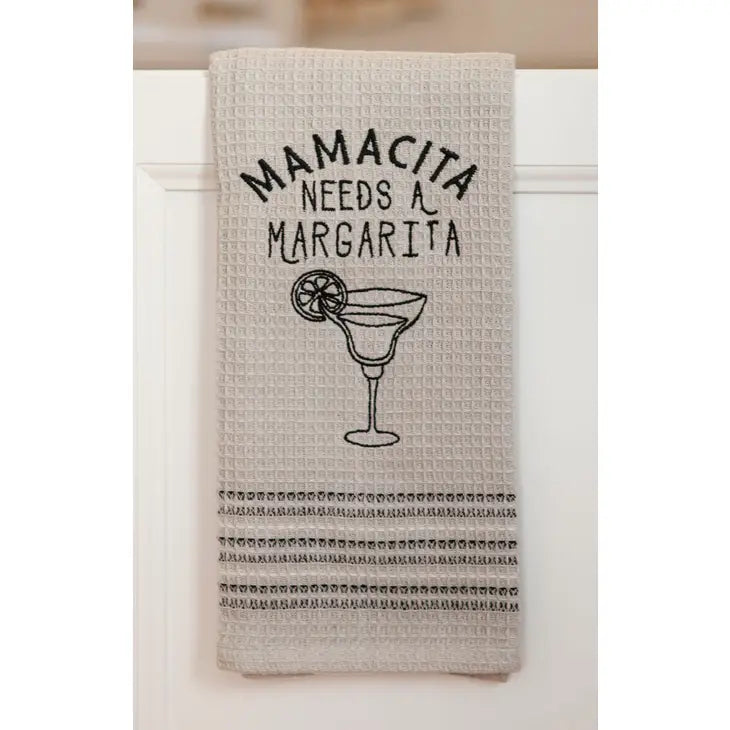 Mamacita Needs a Margarita Dishtowel