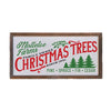 Mistletoe Farms Christmas Trees Wooden Sign