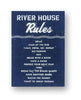 River House Rules
