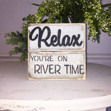 Relax You're on River Time