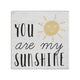 You are My Sunshine Block