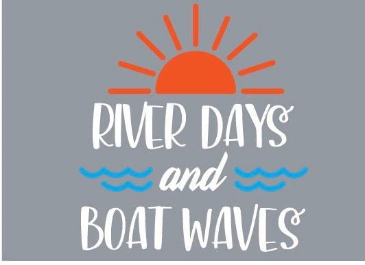River Days & Boat Waves Tank