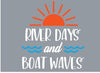 River Days & Boat Waves Tank