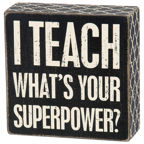 Socks - I Teach What’s Your Superpower