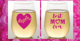 Best Mom Ever 2pk Shatterproof Wine Glasses