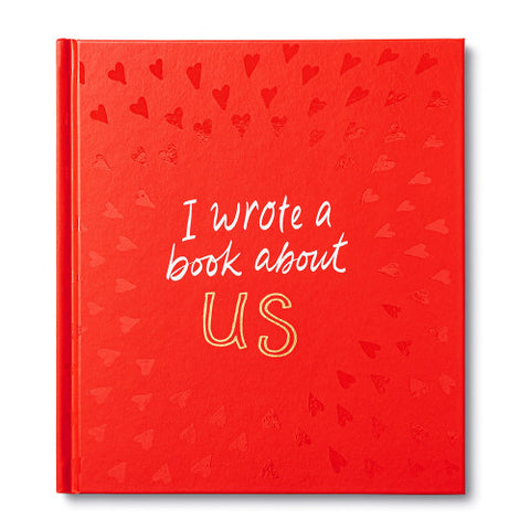 Why I Love You:  A Journal of Us