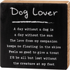 Dog Lover Block Sign