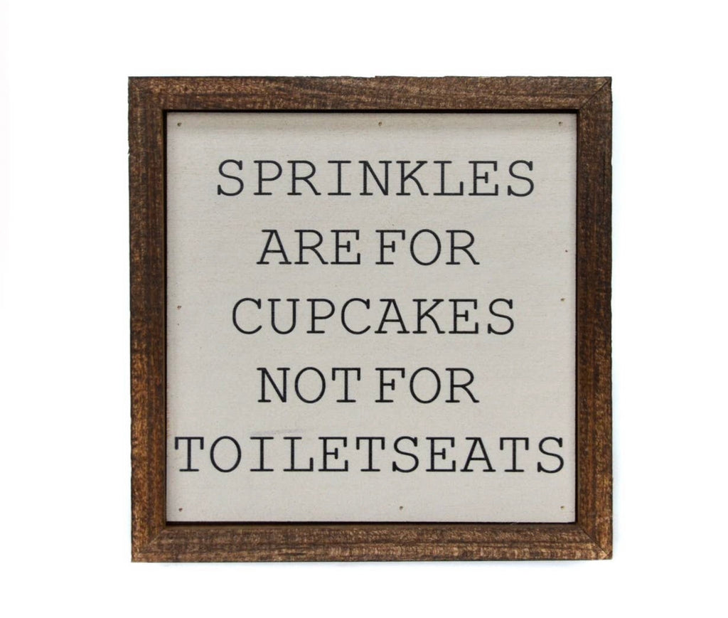 Sprinkles are for Cupcakes Wooden Sign