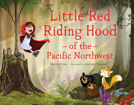 Little Red Riding Hood of the a Pacific Northwest