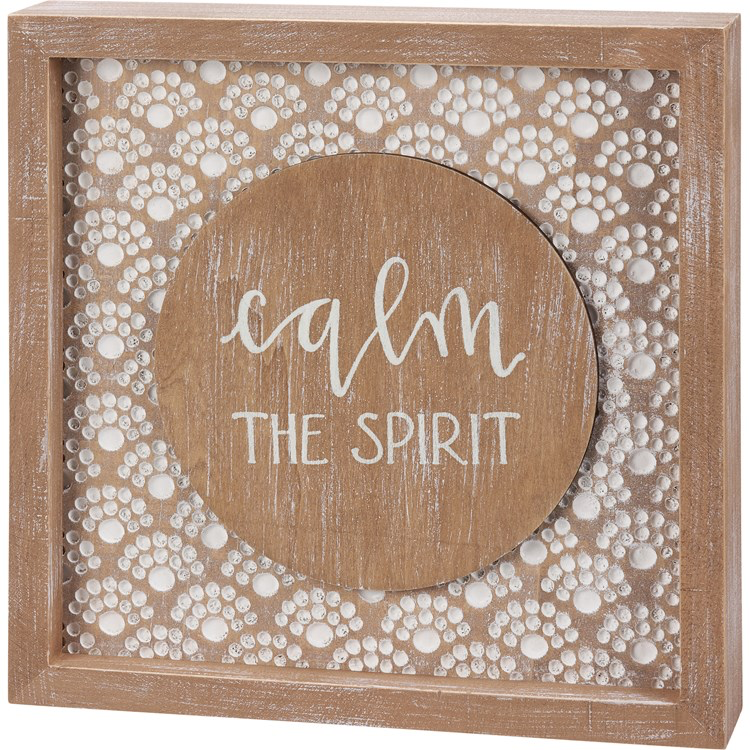 Inset Box Sign - Calm the Spirit