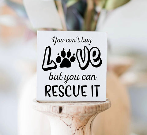 Peace Love Rescue Wooden Block Sign