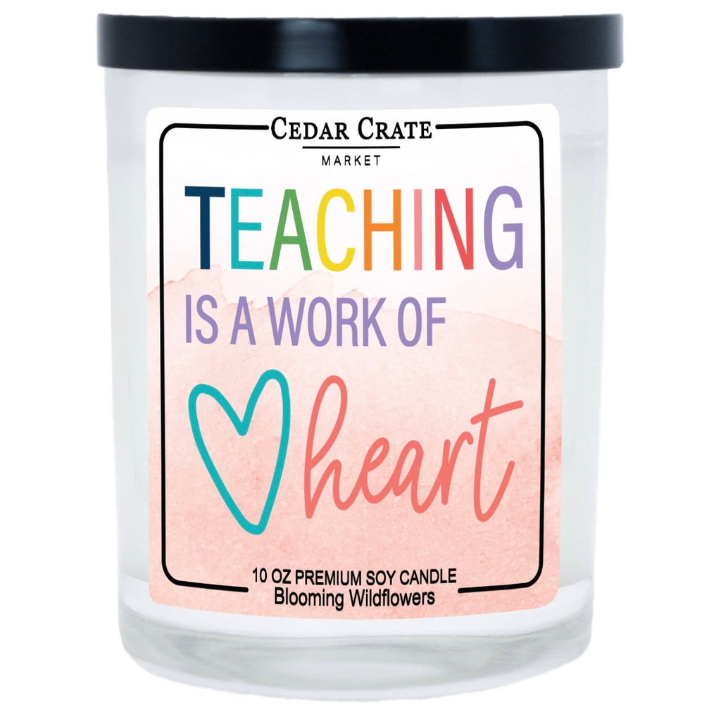 Teaching is a Work of Heart Candle