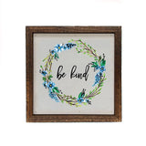 Be Kind Wooden Sign