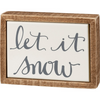 Box Sign Mini  - Let it Snow