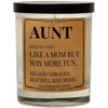 Aunt Like a Mom Candle