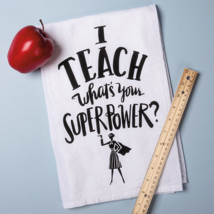 Dishtowel- I Teach